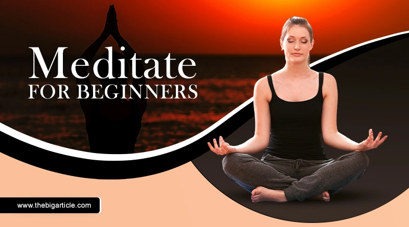 Meditate for Beginners