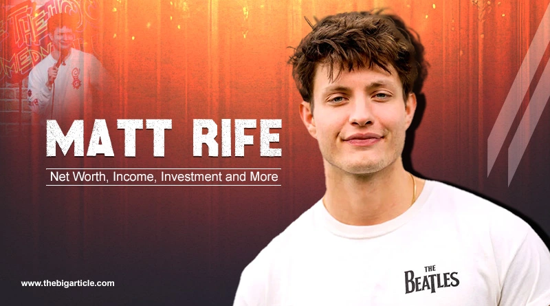 Matt Rife Net Worth