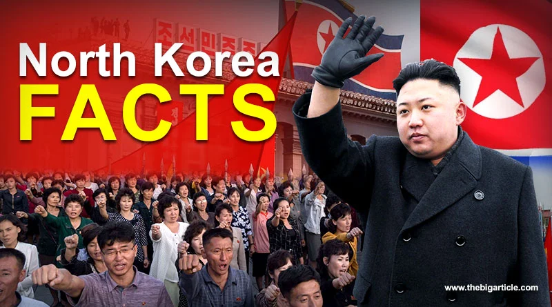 Facts About North Korea